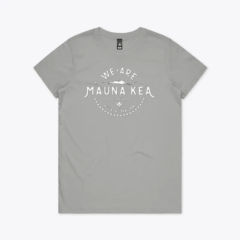 #WEAREMAUNAKEA - DESIGNED BY SYLVIA M.