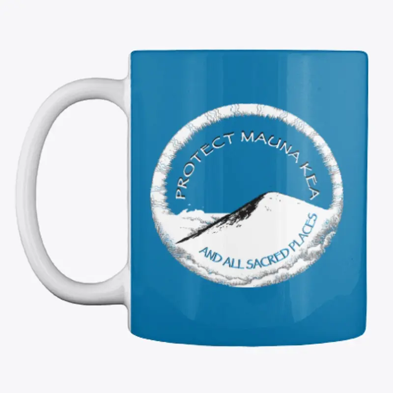 #WeAreMaunaKea Protect Mauna Kea Mug