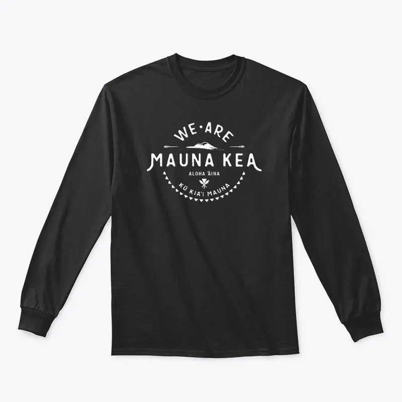 #WEAREMAUNAKEA - DESIGNED BY SYLVIA M.