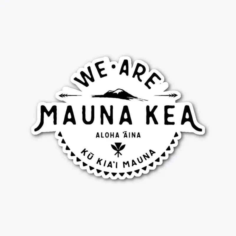 #WeAreMaunaKea Die-Cut Stickers